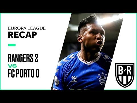 Rangers 2-0 Porto: Europa League Recap with Goals, Highlights and Best Moments