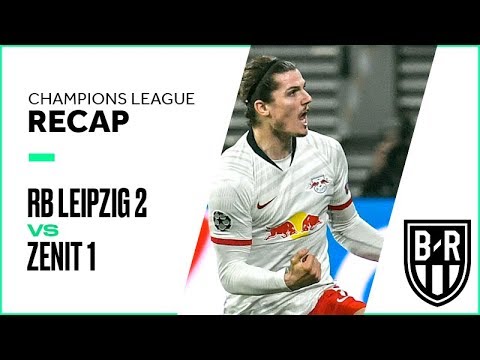 RB Leipzig 2-1 Zenit St Petersburg: Champions League Recap with Goals, Highlights and Best Moments