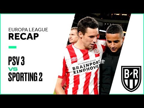 PSV 3-2 Sporting: Europa League Recap with Highlights, Goals and Best Moments