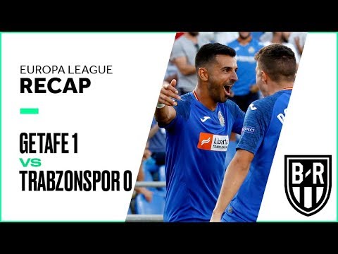 Getafe 1-0 Trabzonspor: Europa League Recap with Highlights, Goals and Best Moments