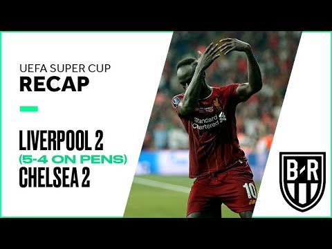 Liverpool 2-2 Chelsea (LFC Win 5-4 on Pens): Full Goals and Highlights from 2019 UEFA Super Cup