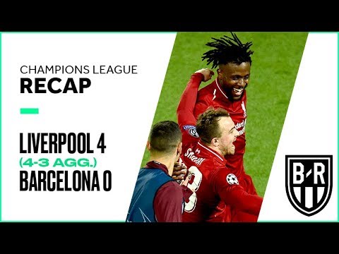 Liverpool 4-0 Barcelona (4-3 agg.): Champions League Recap with Highlights, Goals, and Best Moments Liverpool 4-0 Barcelona (4-3 agg.): Champions League Recap with Highlights, Goals, and Best Moments