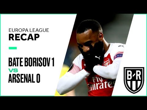 BATE Borisov 1-0 Arsenal: Europa League Recap with Highlights, Goals and Best Moments
