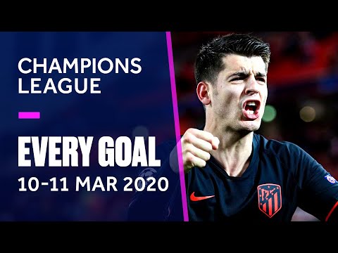 All Goals In The Champions League This Week | 10-11 March 2020