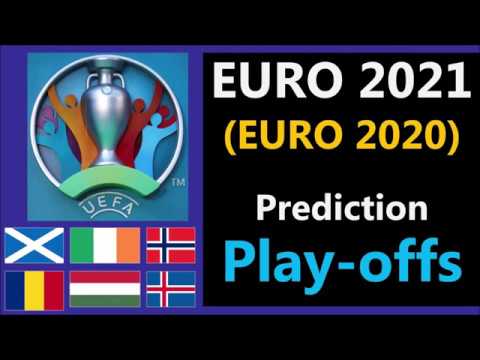 Play-offs Predictions - UEFA Euro 2021 (Euro 2020) qualifiers