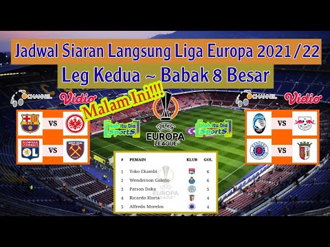 Jadwal Liga Europa Live O Channel: Barcelona vs Eintracht Frankfurt | Leg 2 8 Besar Liga Europa 2022