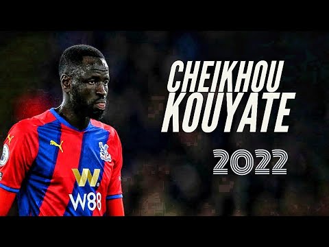 Cheikhou Kouyate 2022 🔥🔥 SUBLIME Defending Skills And Tackles || HD