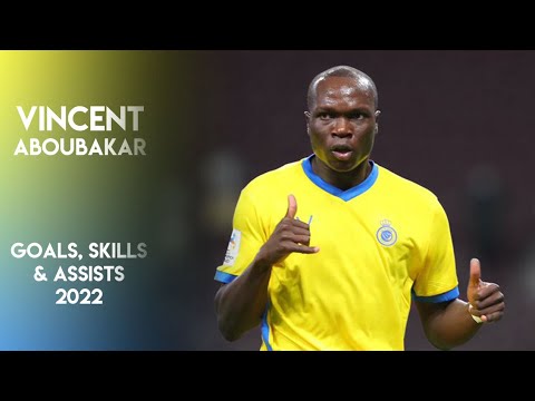 Vincent Aboubakar ● 2022 ● Goals, Skills & Assists ● Al-Nassr ● Saudi Pro League ● Season 2021/22