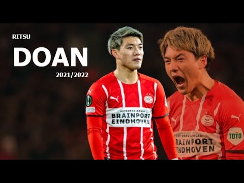 Ritsu Doan 堂安律 ►Technical Elegance ● 2021/2022 ● PSV Eindhoven ᴴᴰ