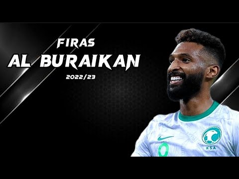 Firas Al Buraikan فراس البريكان 2022/23 | Amazing Skills, Goals & Assists