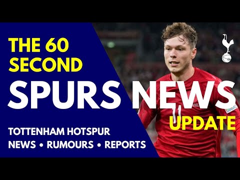 THE 60 SECOND SPURS NEWS UPDATE: Interest in Andreas Skov Olsen and Illan Meslier, "Rest Harry Kane"