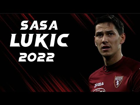 SASA LUKIC 2022 | Torino | Goals, Skills & Assists