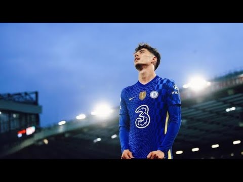 Kai Havertz in 2021/22 • Best Goals Assists Skills Passes