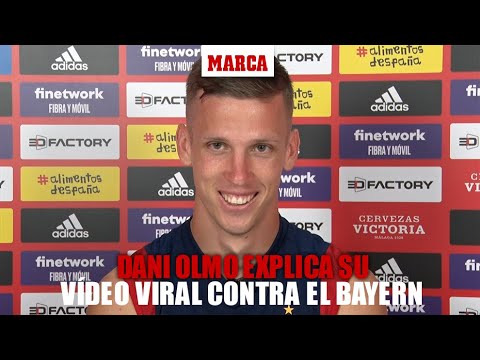 Dani Olmo explica su vídeo viral con Lucas Hernández: "Yo devolví el balón, ellos..." I MARCA