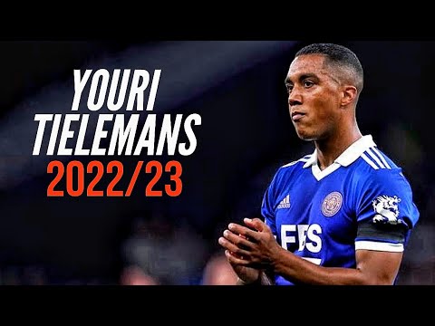 Youri Tielemans 2022/23 • Skills , Goals And Assists • HD