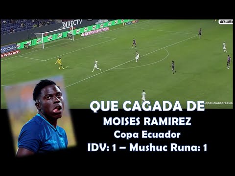 COPA ECUADOR: TERRIBLE ERROR DEL SELECCIONADO MOISES RAMIREZ (IDV) COPA ECUADOR: TERRIBLE ERROR DEL SELECCIONADO MOISES RAMIREZ (IDV)