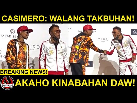 BREAKING: Casimero at Akaho nag HARAP na! Akaho KINABAHAN daw kay Casimero! Walang TAKBUHAN