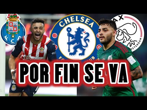 ALEXIS VEGA NUEVO REFUERZO DEL CHELSEA LAS CHIVAS LOGRAN SU PRIMERA VENTA MILLONARIA PARA TRAER REFU