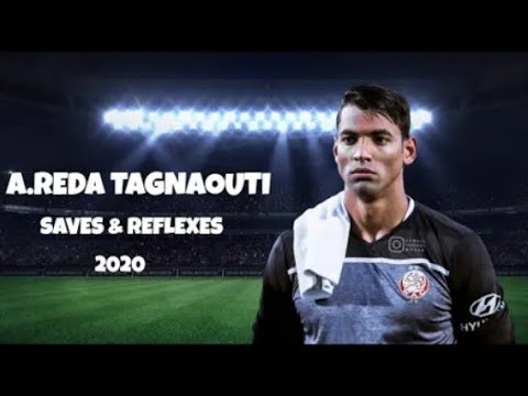 Ahmed Reda Tagnaouti best saves for the year 2020 - أفضل تصديات أحمد  رضا التكناوتي لسنة