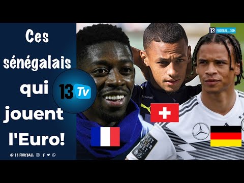 Leroy Sané, Ousmane Dembelé, Djibril Sow: le Sénégal  présent  à l'Euro!