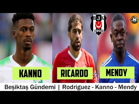 BEŞiKTAŞ TRANSFER 🔥Ricardo Rodriguez, Nampalys Mendy, Mohamed Kanno #beşiktaş