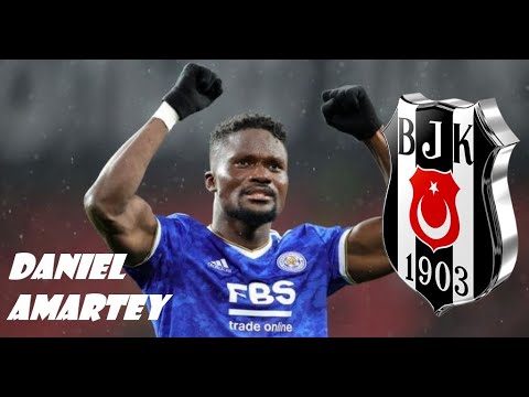 Daniel Amartey ⚪⚫ Welcome To Beşiktaş Golleri Yetenekleri Goals Skills and More Leicester