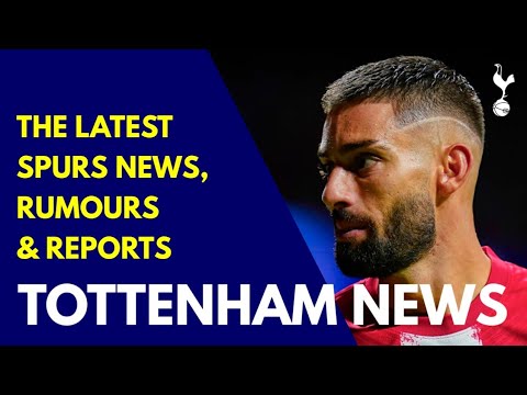 TOTTENHAM NEWS: Talks With Yannick Carrasco, Winks Waiting on Work Permit, Dier on Performance