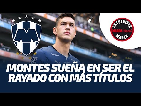 César Montes quiere convertirse en el jugador con más títulos en la historia de Rayados