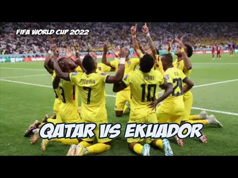 QATAR VS EKUADOR!!! EKUADOR MENANG 2-0 MELAWAN QATAR, FIFA WORLD CUP QATAR 2022, PIALA DUNIA 2022