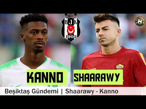 BEŞİKTAŞ TRANSFER 🔥El Shaarawy, Mohamed Kanno #beşiktaş BEŞİKTAŞ TRANSFER 🔥El Shaarawy, Mohamed Kanno #beşiktaş