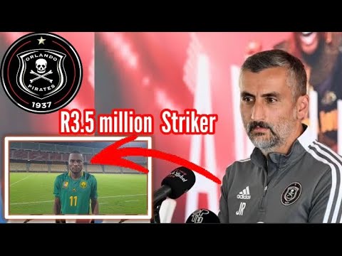 Breaking News: Orlando Pirates Sign Cameroonian Striker In R3.5 million Deal/ Congratulations To ☠️