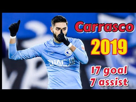 Carrasco 2019 CSL goals & assists highlight
