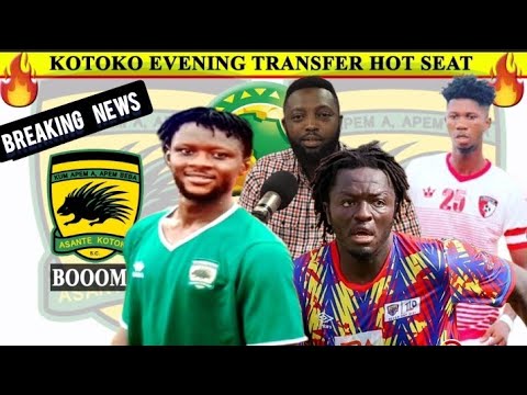 FILLA: KOTOKO LATEST TRANSFER ON ZEZE,SURAJ, MUNTARI, SHERIFF MOHAMMED