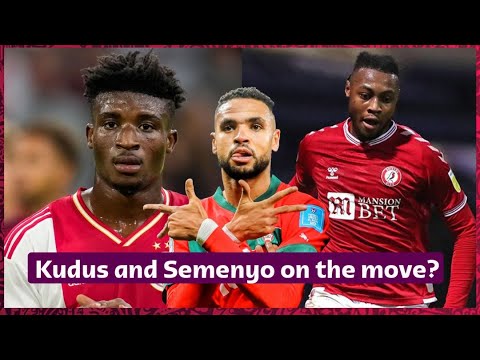 KUDUS & SEMENYO SET FOR BIG TRANSFER MOVES & CAN MOROCCO MAKE HISTORY TONIGHT?