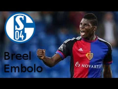 ► Breel Embolo ◄ ★ Welcome to FC Schalke 04 ★ HD