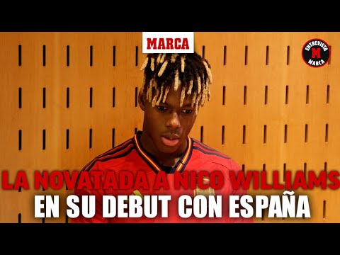 La novatada que tuvo que hacer Nico Williams en la selección  I MARCA