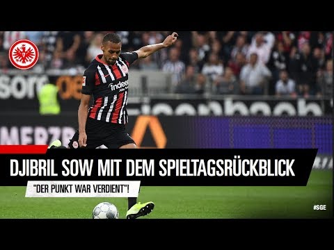 "Wir wachsen gerade zusammen" I Djibril Sow über Eintracht Frankfurt - Borussia Dortmund