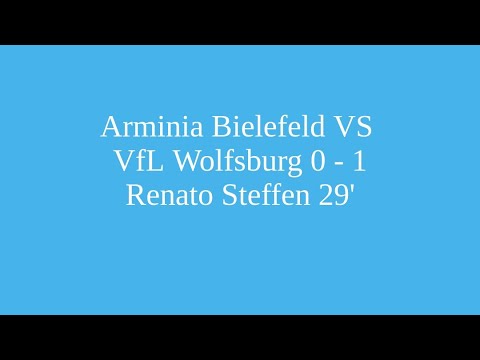 Arminia Bielefeld VS VfL Wolfsburg 0 - 1 | Renato Steffen 29'