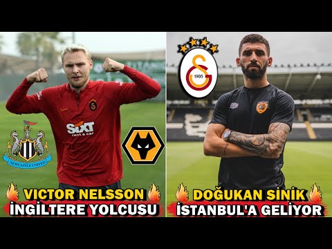 Nelsson'a En Yüksek Teklif Geldi !! l Doğukan Sinik Operasyonu !! l GALATASARAY