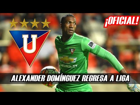 ¡OFICIAL! Alexander Domínguez es NUEVO JUGADOR de LIGA DEPORTIVA UNIVERSITARIA