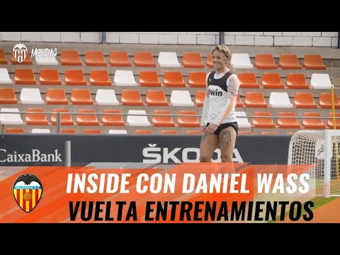 DESCUBRE CON DANIEL WASS CÓMO ES EL NUEVO DÍA A DÍA DE LOS JUGADORES DEL VALENCIA CF