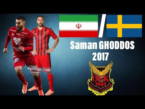Saman GHODDOS | Iran/Sweden | Östersunds FK | 2017