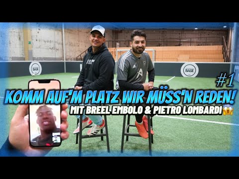 Komm auf‘m Platz wir müss‘n reden!⚽️Mit Breel Embolo & Pietro Lombardi! 😱 #part1