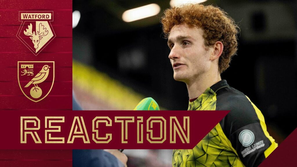 REACTION | Watford 2-1 Norwich City | Josh Sargent
