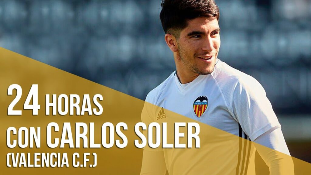 La vida de Carlos Soler, jugador del Valencia CF