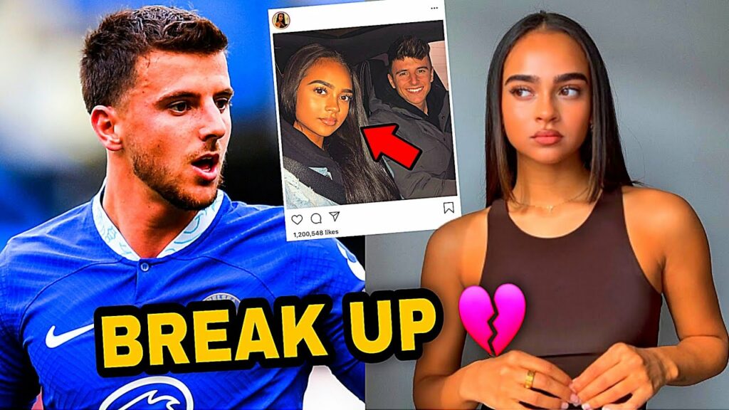 The Reason Why Mason Mount BROKE UP With His Girlfriend 👀