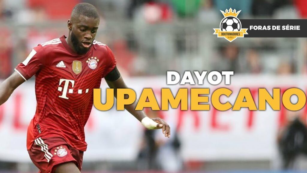 DAYOT UPAMECANO, O ZAGUEIRAÇO FRANCÊS