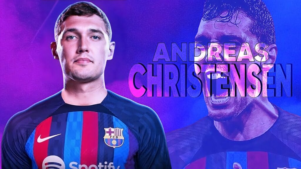 Andreas Christensen - the new Barcelona defender⚡️2022