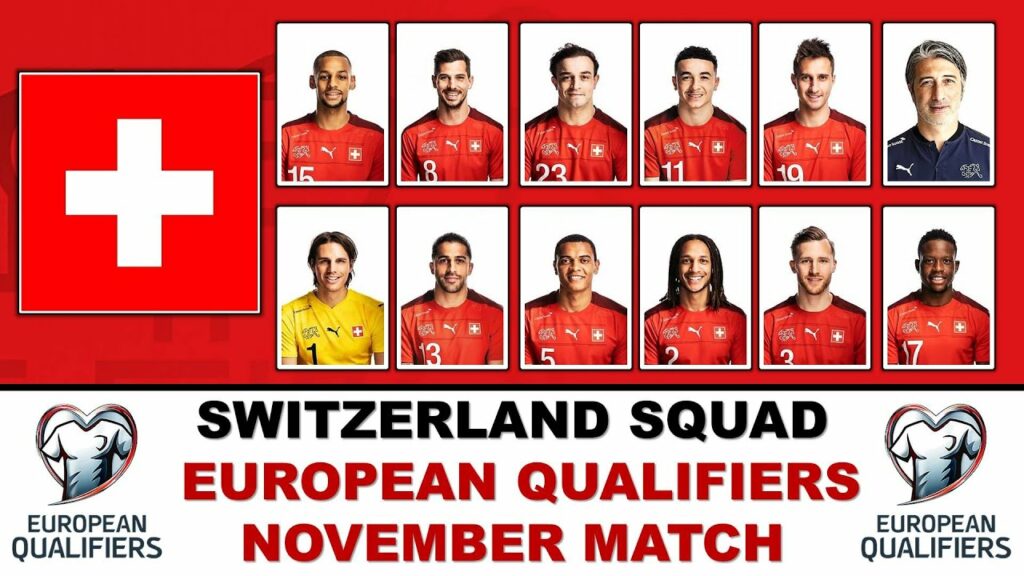 Switzerland Squad - FIFA World Cup 2022 Qualification - European Qualifiers November Match