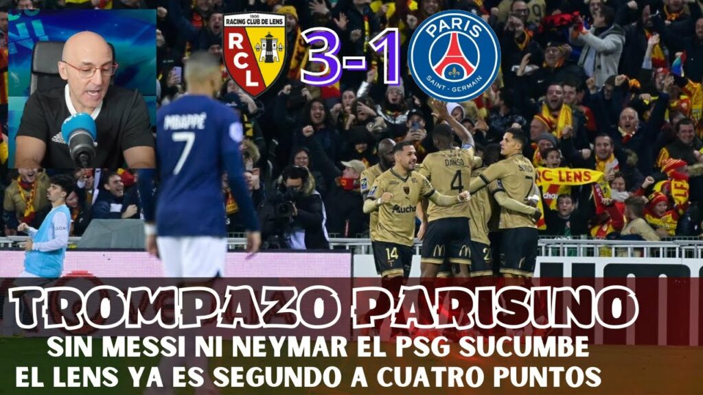 SIN MESSI NI NEYMAR ES DEMASIADO. MBAPPÉ NO LUCE Y EL PSG CAE ANTE UN LENS QUE AMENAZA EN LIGA
